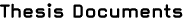 Thesis Documents